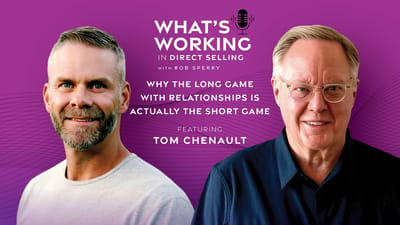 Tom Chenault on What's Working in Direct Selling with Rob Sperry